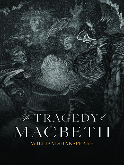 Title details for The Tragedy of Macbeth by William Shakespeare - Available